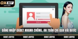 Đăng Nhập OXBET