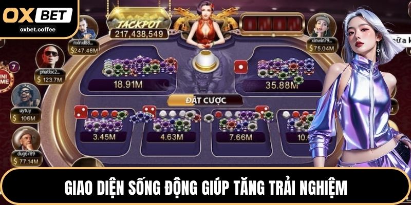 Giao diện sống động giúp tăng trải nghiệm