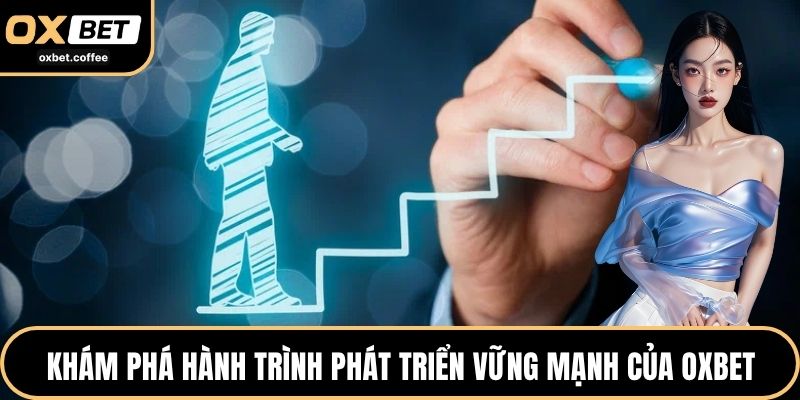 Khám phá sự hình thành của Oxbet